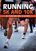 Couverture du livre « Running 5K and 10K » de Chalfen David aux éditions Crowood Press Digital