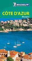 Couverture du livre « Le guide vert ; Côte d'Azur, Monaco » de Collectif Michelin aux éditions Michelin