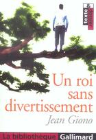 Couverture du livre « Un roi sans divertissement » de Jean Giono aux éditions Gallimard