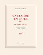 Couverture du livre « Une saison en enfer » de Arthur Rimbaud et Patti Smith aux éditions Gallimard