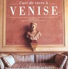 Couverture du livre « L'art de vivre a venise » de Frederic Vitoux aux éditions Flammarion