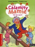 Couverture du livre « Calamity Mamie fait du sport » de Arnaud Almeras et Frederic Joos aux éditions Nathan