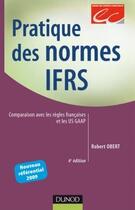 Couverture du livre « Pratique des normes IFRS (4e édition) » de Obert-R aux éditions Dunod