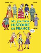 Couverture du livre « Ma première histoire de France en BD » de Sandrine Mirza et Clotka aux éditions Casterman