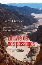 Couverture du livre « Le livre de nos passages » de Pierre Claverie aux éditions Cerf