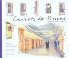 Couverture du livre « Carnets de prisons - le tour des prisons de france » de Noelle Herrenschmidt aux éditions Albin Michel