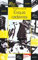 Couverture du livre « Exquis cadavres » de Brigitte Kernel aux éditions J'ai Lu