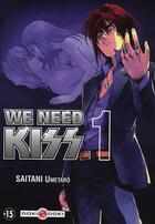 Couverture du livre « We need kiss t.1 » de Umetaro Saitani aux éditions Bamboo