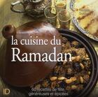 Couverture du livre « La cuisine du Ramadan ; 60 recettes de fête, généreuses et épicées » de Nadjette Guidoum aux éditions City Editions