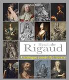 Couverture du livre « Hyacinthe Rigaud, catalogue concis de l'oeuvre » de Stephane Perreau aux éditions Nouvelles Presses Du Languedoc