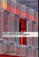 Couverture du livre « Lycée Leonardo de Vinci ; Hellin Sebbag architectes associés » de Christophe Catsaros aux éditions Archibooks