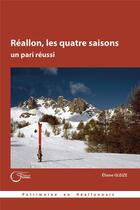 Couverture du livre « Réallon, les quatre saisons : Un paris réussi » de Eliane Gleize aux éditions Fournel