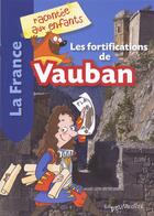 Couverture du livre « Les Fortifications Vauban » de  aux éditions La Petite Boite