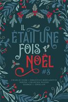 Couverture du livre « Il était une fois Noël t.8 » de  aux éditions Juno Publishing