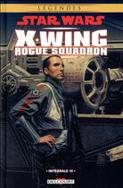 Couverture du livre « Star Wars - X-Wing Rogue Squadron : Intégrale vol.3 » de Michael A. Stackpole aux éditions Delcourt