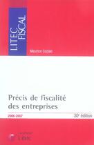 Couverture du livre « Précis de fiscalité des entreprises (édition 2006-2007) » de Maurice Cozian aux éditions Lexisnexis