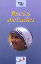 Couverture du livre « Pensees spirituelles » de Mere Teresa aux éditions Mediaspaul