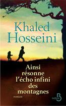 Couverture du livre « Ainsi résonne l'écho infini des montagnes » de Khaled Hosseini aux éditions Belfond