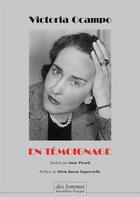 Couverture du livre « En témoignage » de Victoria Ocampo aux éditions Des Femmes