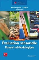 Couverture du livre « Évaluation sensorielle ; manuel méthodologique (3e édition) » de Felix Depledt aux éditions Tec Et Doc