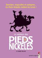 Couverture du livre « Le meilleur des Pieds Nickelés Tome 8 ; 12 histoires » de Rene Pellos aux éditions Vents D'ouest