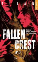 Couverture du livre « Fallen crest Tome 3 » de Tijan aux éditions Hugo Poche