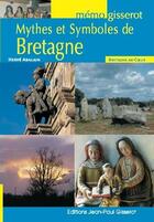 Couverture du livre « Mythes et symboles de Bretagne » de Herve Abalain aux éditions Gisserot