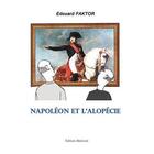 Couverture du livre « Napoleon Et L Alopecie » de Faktor aux éditions Benevent