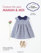Couverture du livre « Couture chic pour maman & moi » de Sayuri Okawa aux éditions De Saxe