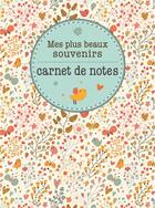 Couverture du livre « Carnet de notes ; mes plus beaux souvenirs » de  aux éditions Paperstore