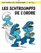 Couverture du livre « Les Schtroumpfs Tome 30 : les Schtroumpfs de l'ordre » de Peyo aux éditions Lombard