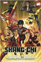 Couverture du livre « Shang-Chi : maître du kung-fu » de Carlos Pacheco et Scott Lobdell et Jonathan Hickman et David Aja et Warren Ellis aux éditions Panini
