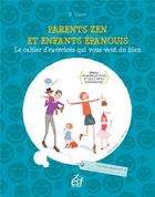 Couverture du livre « Parents zen et enfants épanouis » de Francoise Dorn aux éditions Esf Prisma