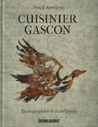 Couverture du livre « Cuisinier gascon » de Pascal Aussignac et Jean Cazals aux éditions Sud Ouest Editions