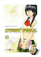 Couverture du livre « Otaku girls t.1 » de Natsumi Konjoh aux éditions Bamboo