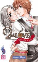 Couverture du livre « 2nd love - once upon a lie Tome 4 » de Akimi Hata aux éditions Kaze