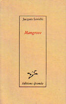 Couverture du livre « Mangrove » de Jacques Lovochi aux éditions Le Temps Des Cerises