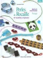 Couverture du livre « Perles de rocaille ; bijoux fantaisie ; tissage » de Dominique Herve aux éditions Editions Carpentier