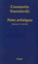 Couverture du livre « Notes artistiques » de Constantin Stanislavski aux éditions Circe