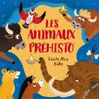Couverture du livre « Les animaux préhisto » de Cecile Alix et Kiko aux éditions Elan Vert