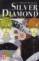 Couverture du livre « Silver diamond Tome 11 ; noir et blanc » de Shiho Sugiura aux éditions Kaze