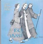 Couverture du livre « Jesus est vivant - cahier de dessins et de prieres » de Pere Jean aux éditions Tequi