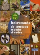 Couverture du livre « Instruments de musique en papier et carton » de Max Vandervorst aux éditions Alternatives