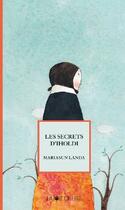 Couverture du livre « Les secrets d'Iholdi » de Elena Odriozola et Mariasun Landa aux éditions La Joie De Lire