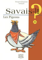 Couverture du livre « Les pigeons » de Alain M. Bergeron aux éditions Michel Quintin