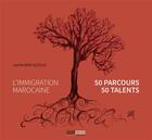 Couverture du livre « 50 talents de l'immigration » de Jamila Ben Azzouz aux éditions Avant-propos