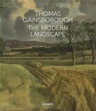 Couverture du livre « Thomas gainsborough: the modern landscape » de Vogtherr Christoph M aux éditions Hirmer