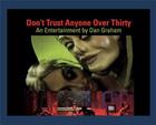 Couverture du livre « Don t trust anyone over thirty : an entertainment by dan graham /anglais » de  aux éditions Walther Konig