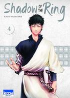 Couverture du livre « Shadow of the ring Tome 4 » de Kaiji Nakagawa aux éditions Ki-oon