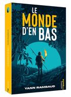 Couverture du livre « L'épopée de Sem Tome 1 : le monde d'en bas » de Yann Rambaud aux éditions Auzou